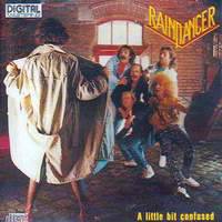 Raindancer : A Little Bit Confused